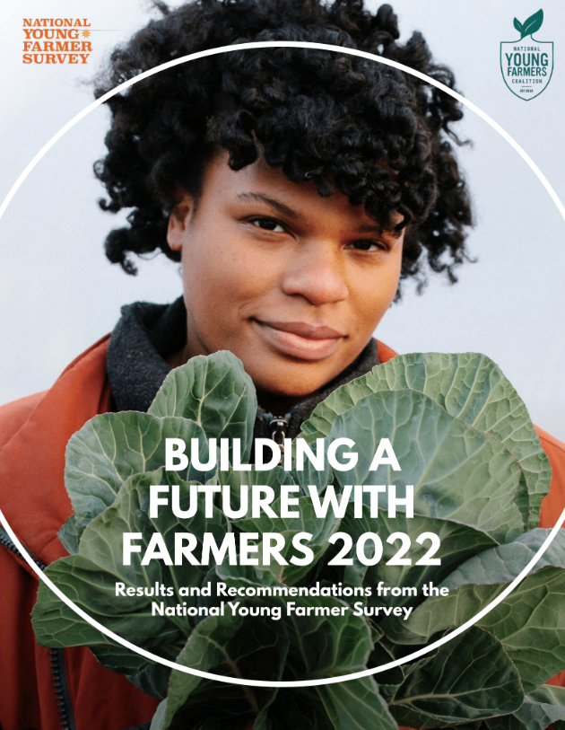 Building a Future with Farmers 2022: Results and Recommendations from the National Young Farmer Survey